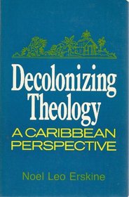 Decolonizing theology: A Caribbean perspective