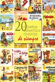 20 cuentos infantiles clsicos de siempre (Spanish Edition)