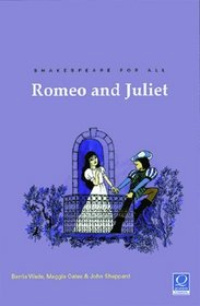 Romeo and Juliet (Shakespeare for All)