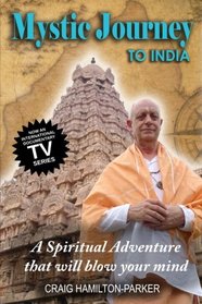 Mystic Journey to India: The Key to Spiritual Awakening and Fixing Fate