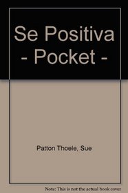 Se Positiva - Pocket - (Spanish Edition)