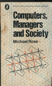 Computers, Managers and Society (Pelican)