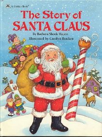 The Story of Santa Claus (Golden Books)