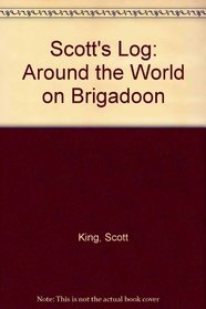 Scott's Log: Around the World on Brigadoon