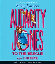 Audacity Jones to the Rescue (Audacity Jones #1) (1)