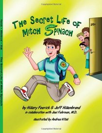 The Secret Life of Mitch Spinach