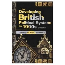 The Developing British Political System: The 1990's