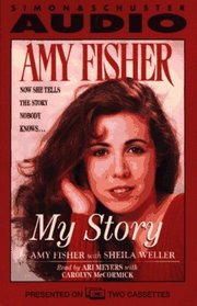 AMY FISHER MY STORY