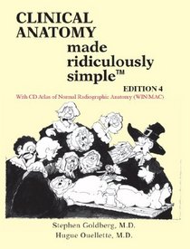 Clinical Anatomy Made Ridiculously Simple