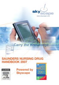 Saunders Nursing Drug Handbook 2007 - CD-ROM PDA Software Powered by Skyscape
