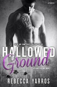 Hallowed Ground (Flight & Glory, Bk 4)