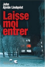 Laisse-moi entrer (French Edition)