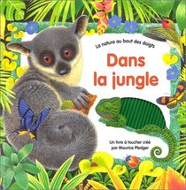 Dans la jungle (livre  toucher)
