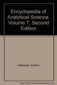 Encyclopedia of Analytical Science, Volume 7, Second Edition