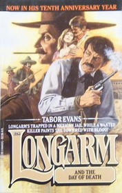 Longarm and the Day of the Death (Longarm, No 128)