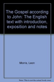 The Gospel according to John: The English text (The new international commentary on the New Testament)