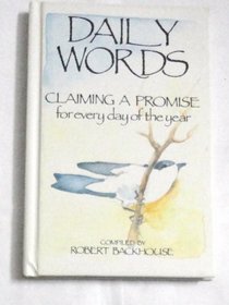 Daily Words: Claiming a Promise for Every Day of the Year