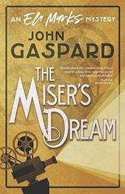 The Miser's Dream: (An Eli Marks Mystery Book 3) (The Eli Marks Mysteries)