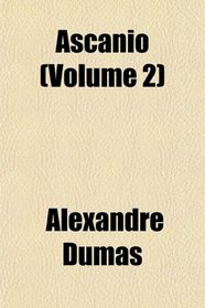 Ascanio (Volume 2)