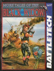 More Tales of the Black Widow (Battletech)