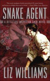 Snake Agent (Detective Inspector Chen, Bk 1)