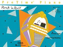 Pretime to Bigtime - Primer Level: Rock 'n Roll (Faber Piano Adventures)