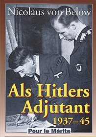 Als Hitlers Adjutant.