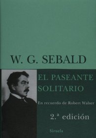 El paseante solitario (Biblioteca De Ensayo: Serie Menor) (Spanish Edition)