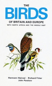 The Birds of Britain and Europe, with North Africa and the Middle East