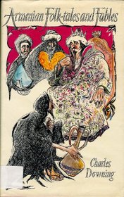 Armenian Folk-Tales and Fables (Myths & Legends)