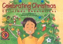 Celebrating Christmas (Turtleback School & Library Binding Edition) (Learn to Read Read to Learn Holiday Series)