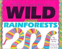 Crafts/Kids Wild A Rainforests (Crafts for Kids Who Are Wild About)