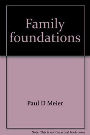 Family foundations: How to have a happy home