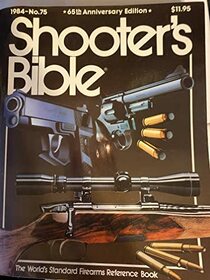Shooters Bible No. 75 1984 65th Anniversary Edition