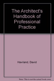 The Architect's Handbook of Professional Practice (4 Volume Set)