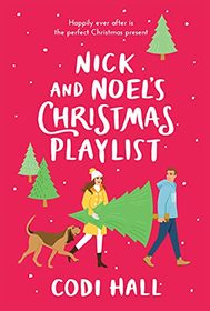 Nick and Noel's Christmas Playlist (Mistletoe Romance, Bk 1)