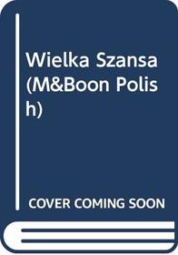 Wielka Szansa (M&Boon Polish)