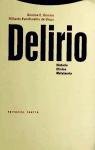 Delirio - Historia Clinica Metateoria - Tapa Dura (Spanish Edition)