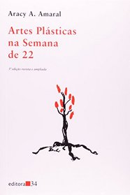 Artes plasticas na Semana de 22 (Portuguese Edition)