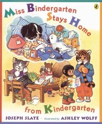 Miss Bindergarten Stays Home from Kindergarten (Miss Bindergarten Books (Paperback))