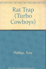 Rat Trap (Turbo Cowboy, No 6)