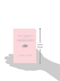 God's Promises for Graduates: Class of 2015 - Pink: New King James Version
