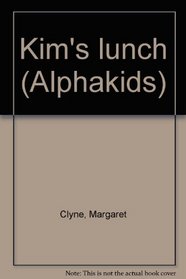 Kim's lunch (Alphakids)