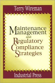 Maintenance Management & Regulatory Compliance Strategies