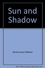 Sun and Shadow