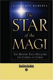 The Star of the Magi (EasyRead Comfort Edition): The Mystery that Heralded the Coming of Christ