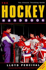 The Hockey Handbook: The Classic Teaching Guide