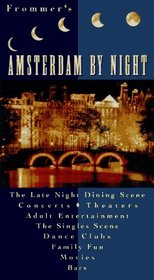 Frommer's Amsterdam by Night (Frommer's By-Night Amsterdam)