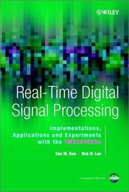 Real-Time Digital Signal Processing,: Implementations, Application and Experiments with the TMS320C55X