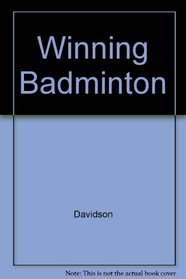 Winning Badminton